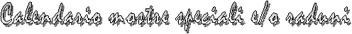 Calendario mostre speciali e/o raduni 